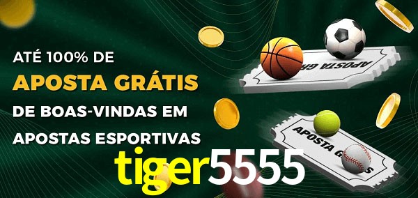 tiger5555 Ate 100% de Aposta Gratis